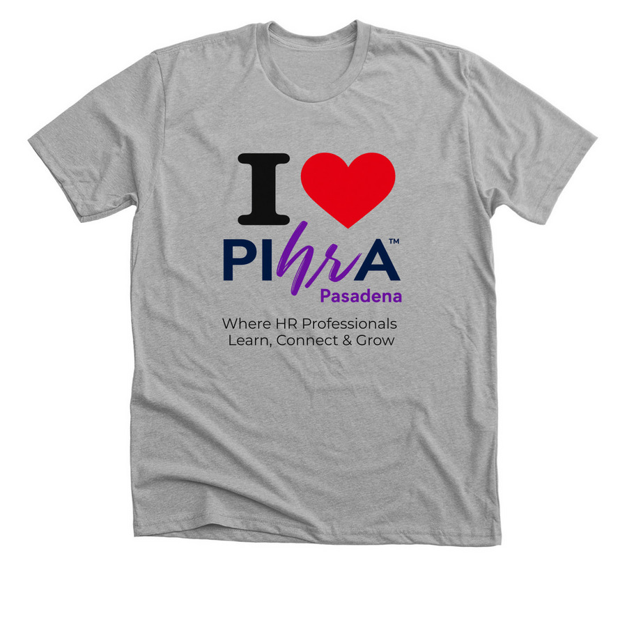 I Love Pihra Pasadena, a Athletic Heather Premium Unisex Tee