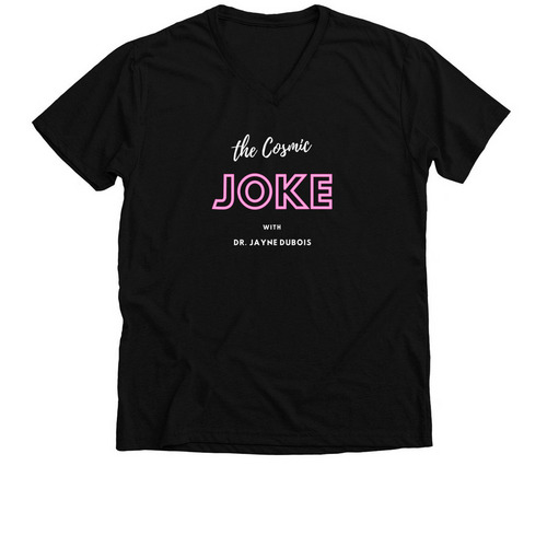 The Cosmic Joke, a Solid Black Blend Premium V-Neck Tee