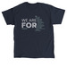 We are FOR you, a Navy Classic Unisex Tee