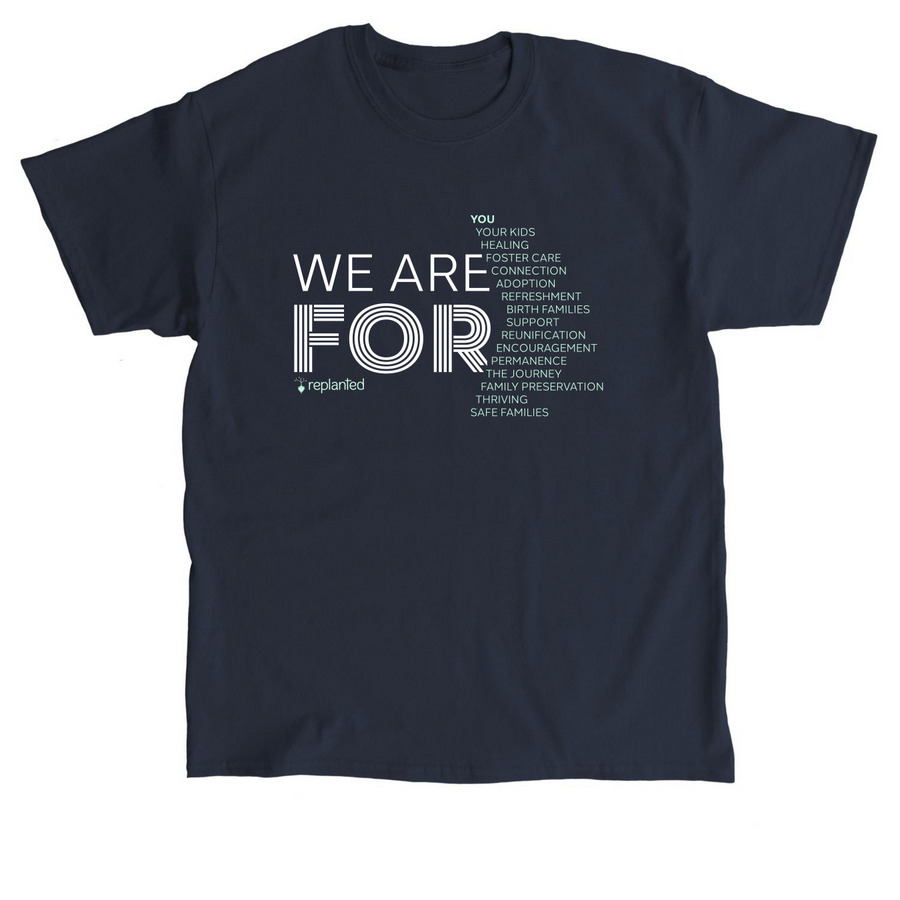 We are FOR you, a Navy Classic Unisex Tee