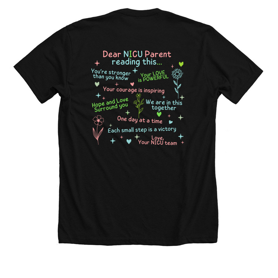 Dear NICU Parent, a Solid Black Blend Premium Unisex Tee (back-view)