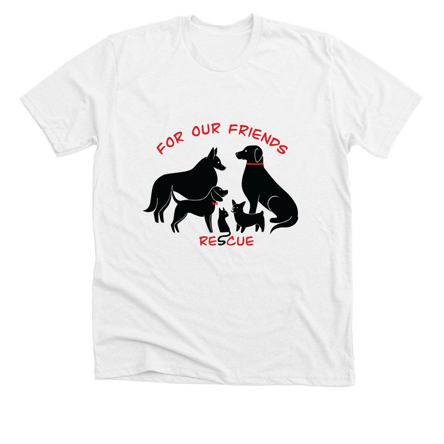 For Our Friends Rescue&nbsp;, a Solid White Blend Premium Unisex Tee