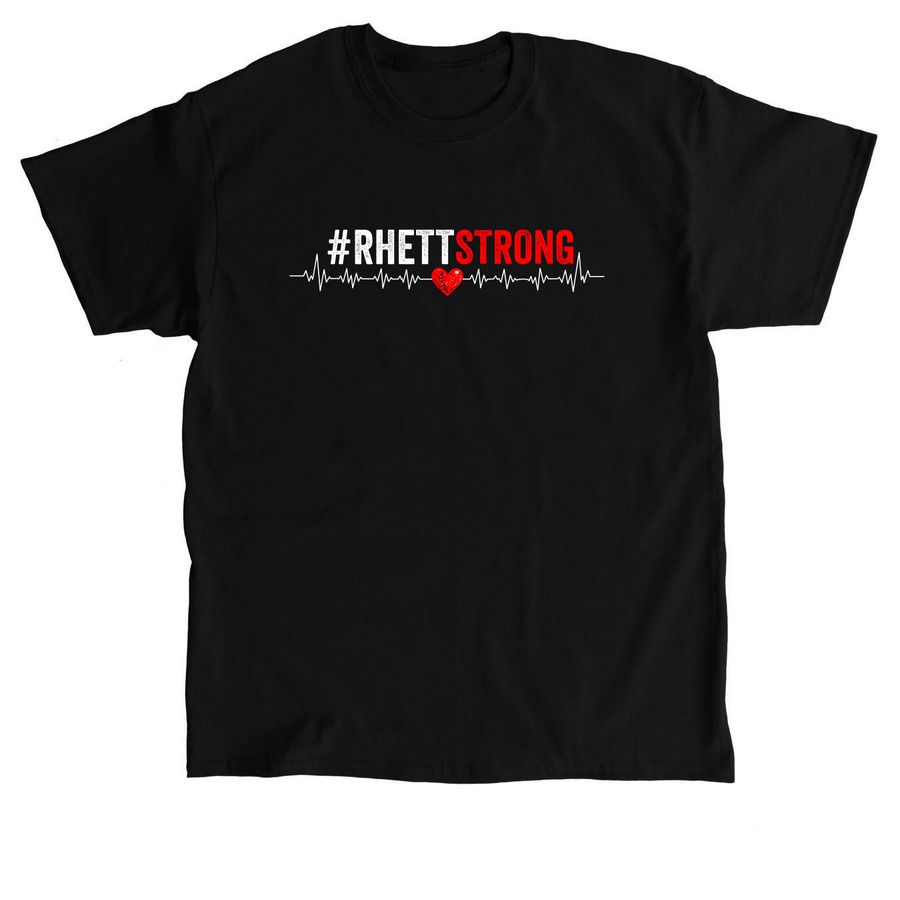 #RHETTSTRONG, a Black Classic Unisex Tee