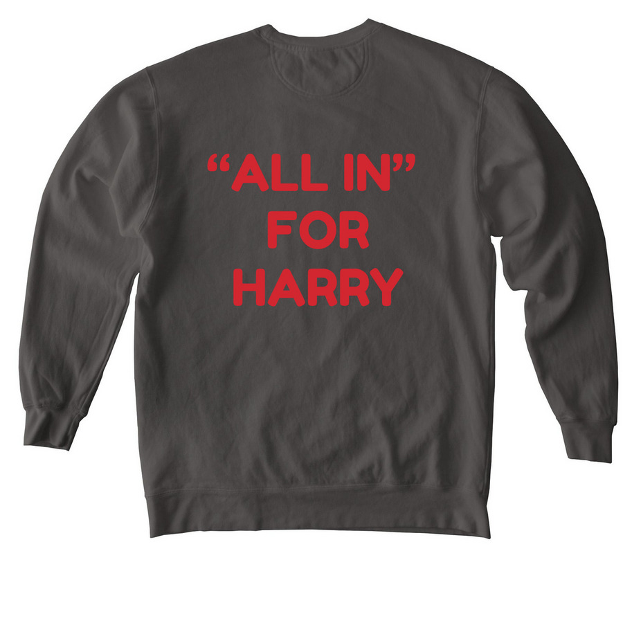 ?ALL IN? For Harry&nbsp;, a Pepper Comfort Colors Crewneck Sweatshirt (back-view)