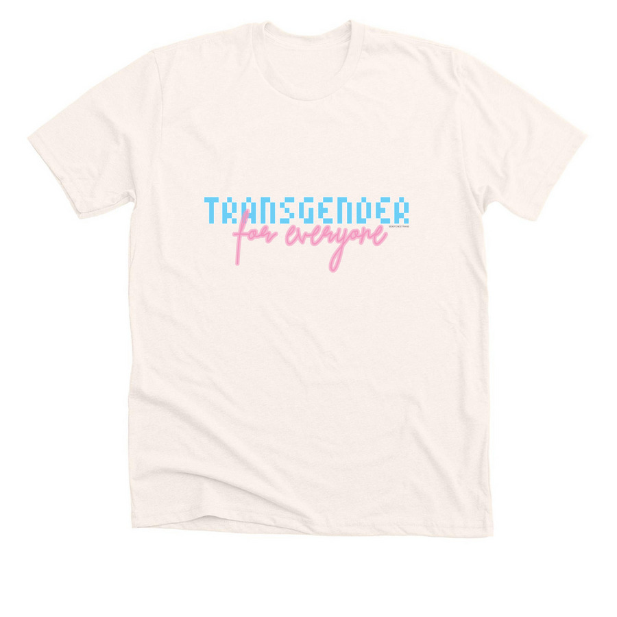 transgender for everyone, a Heather Natural Premium Unisex Tee