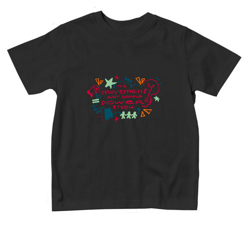 The Movement Ain't Gonna Power Itself, a Black Toddler Tee