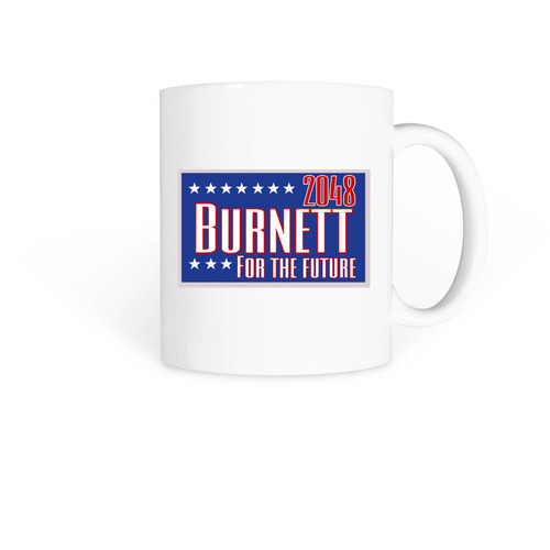 Burnett ?For the Future!? Cup, a White Coffee Mug