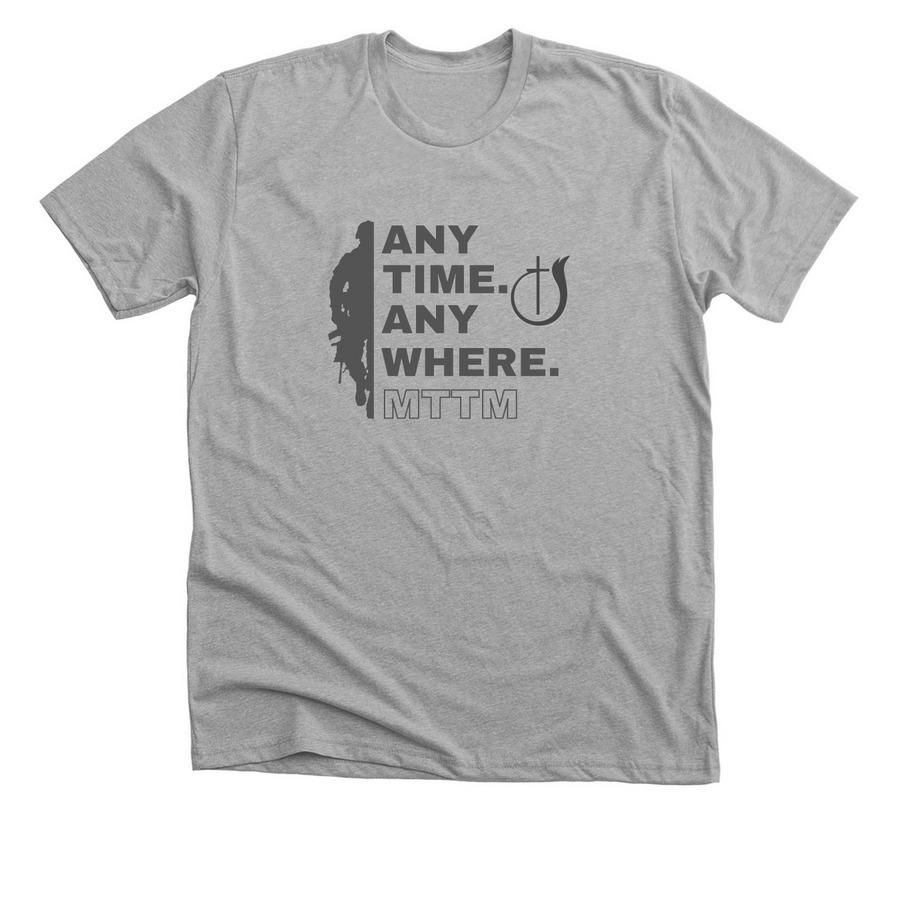 Any Time. Any Where., a Athletic Heather Premium Unisex Tee