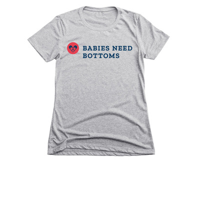 Support Babies Need Bottoms Diaper Bank, a Dark Heather Grey Women's Slim Fit Tee