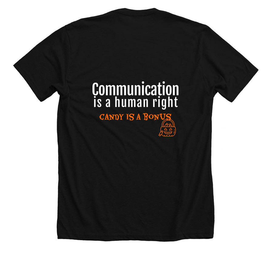 Candy is a bonus T-Shirt, a Solid Black Blend Premium Unisex Tee (back-view)