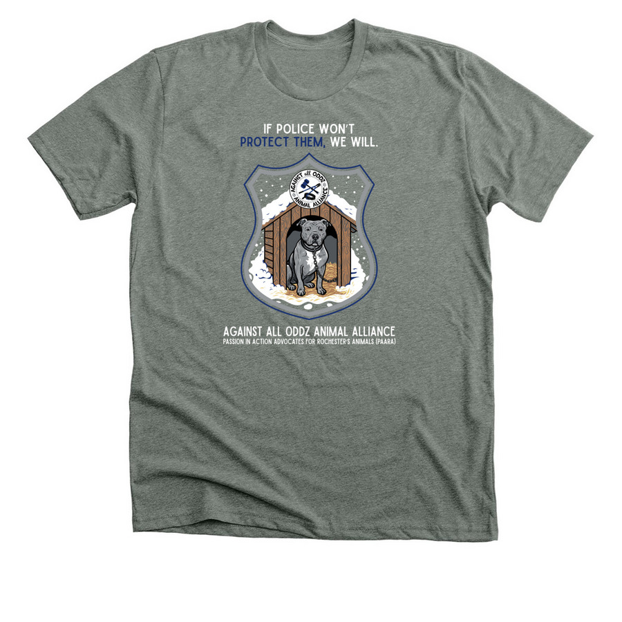 If Police Won?t Protect Them, We Will, a Deep Heather Premium Unisex Tee