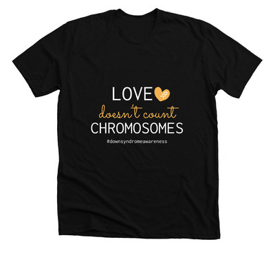 World Down Syndrome Day!, a Solid Black Blend Premium Unisex Tee
