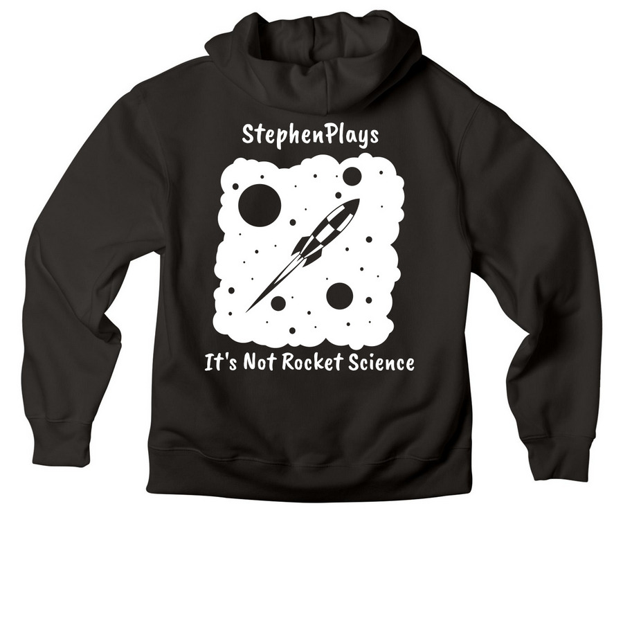 It's Not Rocket Science, a Black Premium Heavyweight Pullover Hoodie (back-view)