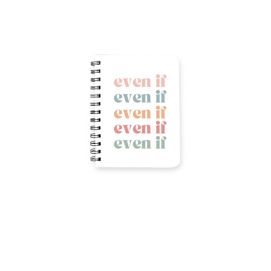 Even If Notebook, a White Spiral Notebook
