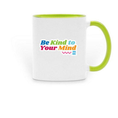InAwe: Be Kind to Your Mind Mugs, a Green Two-Tone Ceramic Mug