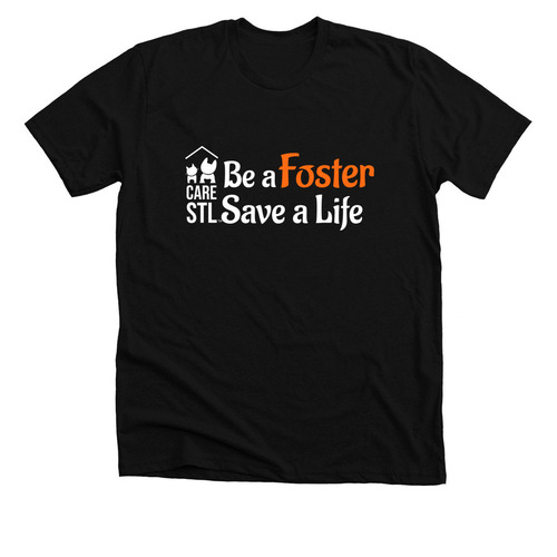 Be a Foster Save a Life, a Solid Black Blend Premium Unisex Tee