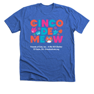 Cinco De Meow -Friends of Cats, a Heather True Royal Premium Unisex Tee