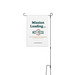 Mission Loading... Yard Flag, a White 12" x 18" Yard Flag with Stake