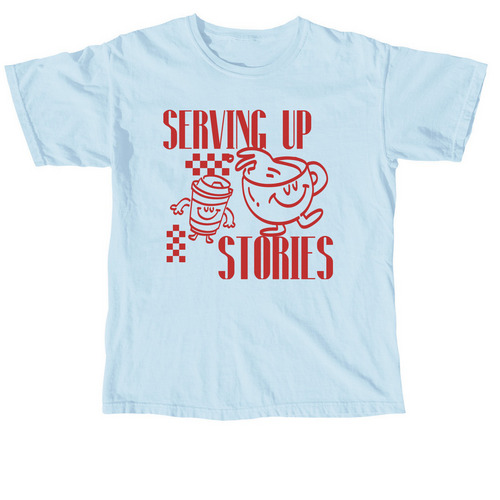 Serving Up Stories ??, a Chambray Comfort Colors Unisex Tee