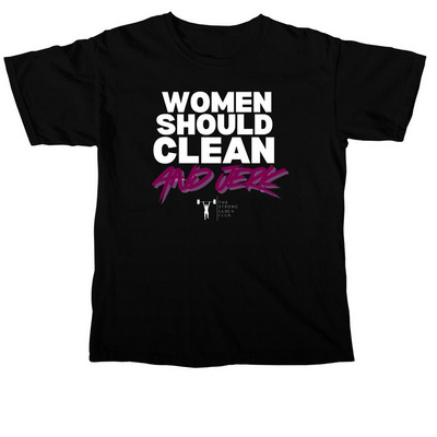 Women Should Clean Tee&nbsp;, a Black Comfort Colors Unisex Tee
