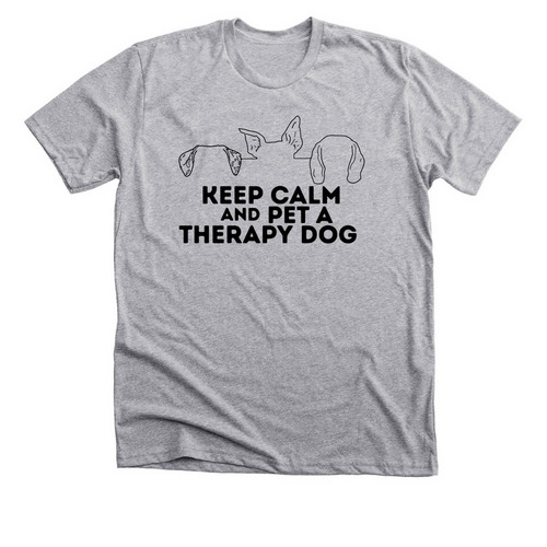 Keep Calm and Pet a Therapy Dog (2023 Design), a Athletic Heather Premium Unisex Tee
