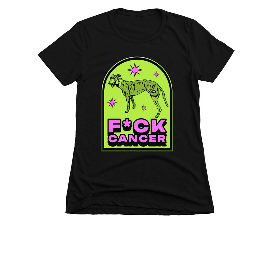 F*ck Cancer Greyhound Tee, a Black Women's Slim Fit Tee