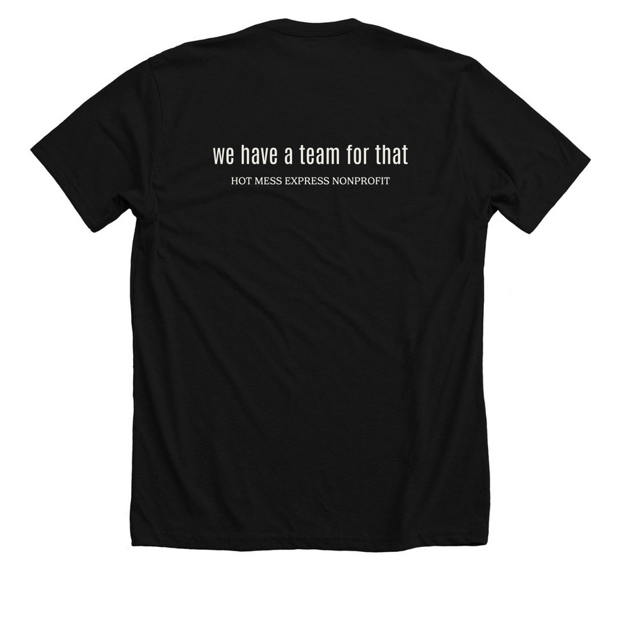 Your Mess Doesn't Scare Me, a Solid Black Blend Premium Unisex Tee (back-view)