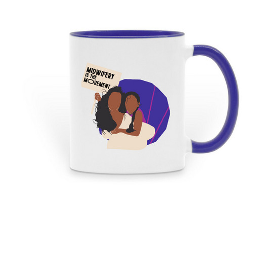 Midwifery is the Movement Mug - Cobalt, a Dark Blue Two-Tone Ceramic Mug