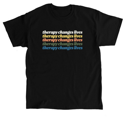 therapy changes lives, a Black Classic Unisex Tee