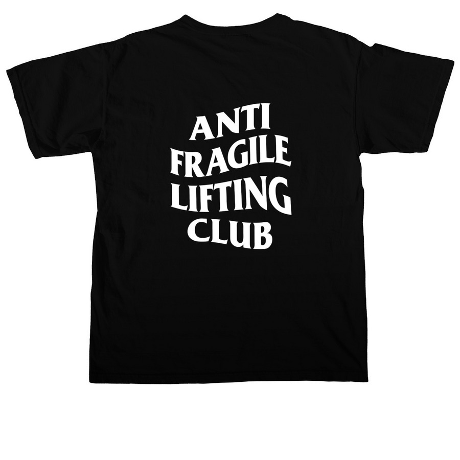Anti Fragile Lifting Club, a Black Comfort Colors Unisex Tee (back-view)
