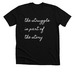 Strength in the Struggle, a Solid Black Blend Premium Unisex Tee