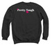 Mindset + Pretty Tough!, a Black Crewneck Sweatshirt (back-view)