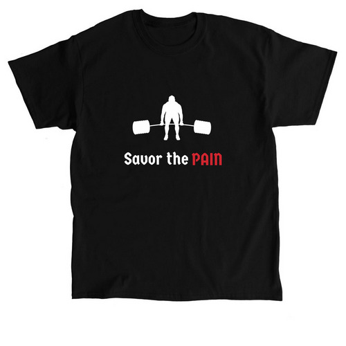 Savor the PAIN, a Black Classic Unisex Tee