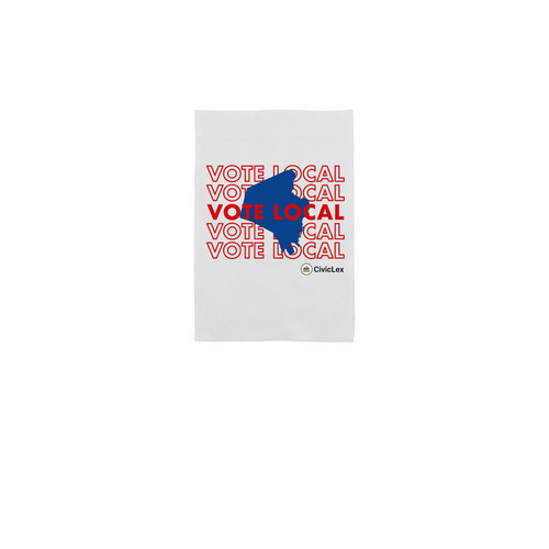 Vote Local Yard Flag, a White 12" x 18" Yard Flag
