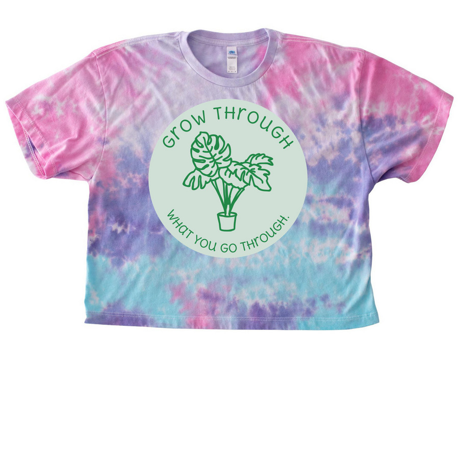 Grow through what you go through, a Cotton Candy Women's Tie Dye Cropped Tee