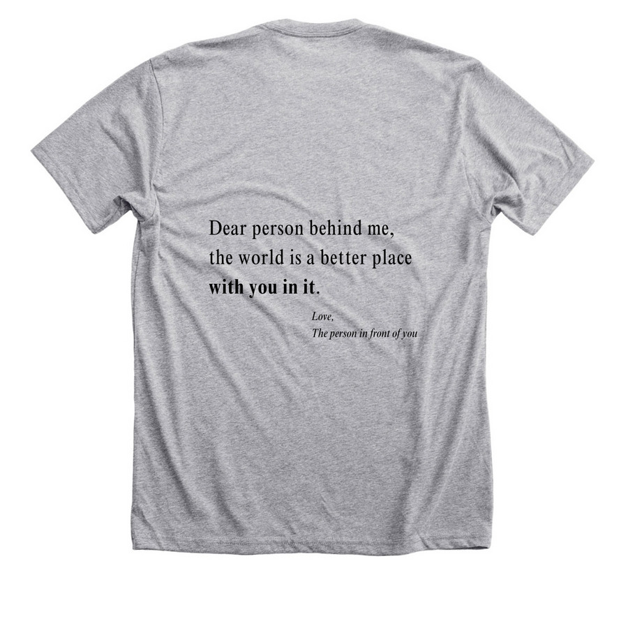 With You In It;, a Athletic Heather Premium Unisex Tee (back-view)