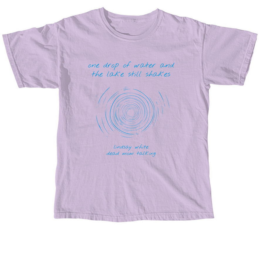 Dead Mom Talking - One Drop, a Orchid Comfort Colors Unisex Tee