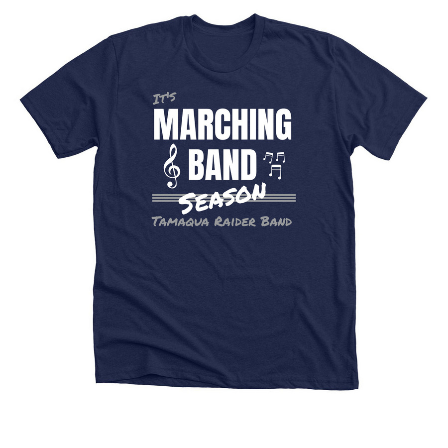 Marching Band Season, a Solid Navy Blend Premium Unisex Tee