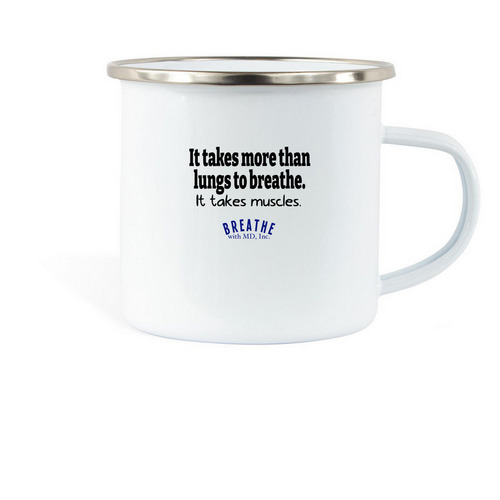 "It takes more than lungs..." Mug, a White Enamel Camping Mug