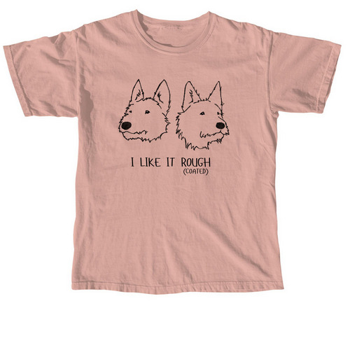 I like it rough (coated), a Peachy Comfort Colors Unisex Tee