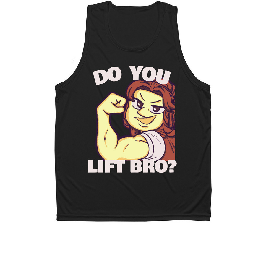 Do You Lift Bro?, a Black Unisex Performance Tank
