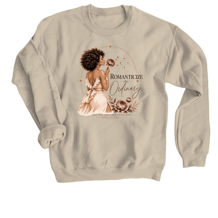 Romanticize the Ordinary 2.0, a Sand Crewneck Sweatshirt