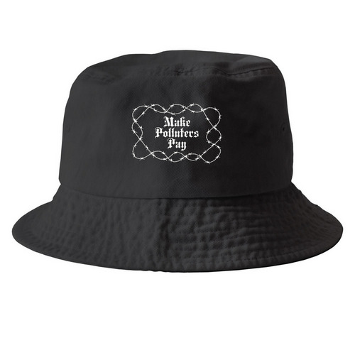 Make Polluters Pay (Hats), a Black Printed Bucket Hat