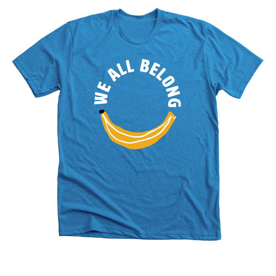 We All Belong - Apparel, a Neon Blue Premium Unisex Tee