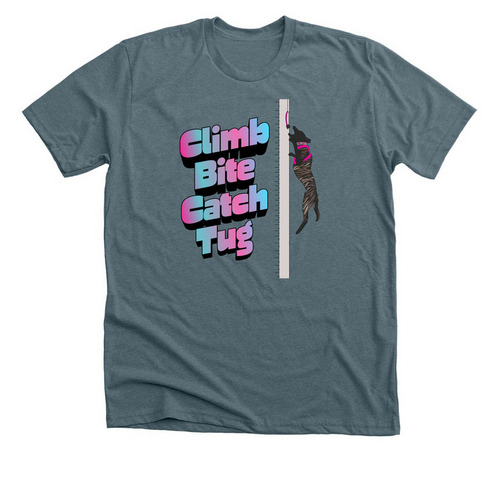 Climb, Bite, Catch, Tug, Wall Climb, a Heather Slate Premium Unisex Tee
