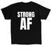 STRONG AF SERIES, a Black Classic Unisex Tee (back-view)