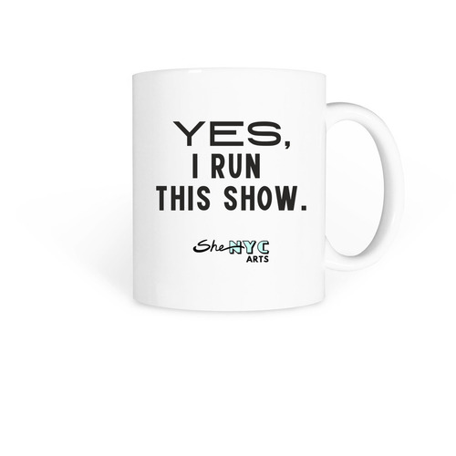 I Run This Show Mug, a White Coffee Mug