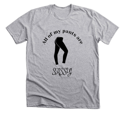 Sassy Pants, a Athletic Heather Premium Unisex Tee