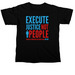 Execute Justice Not People, a Black Comfort Colors Unisex Tee
