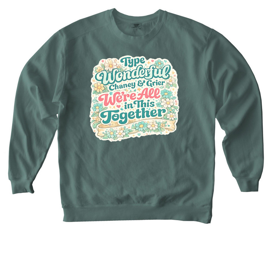 Team Wonderful Tees, a Blue Spruce Comfort Colors Crewneck Sweatshirt